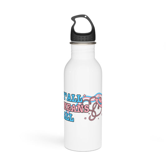Y'all Means All - Stainless Steel Water Bottle